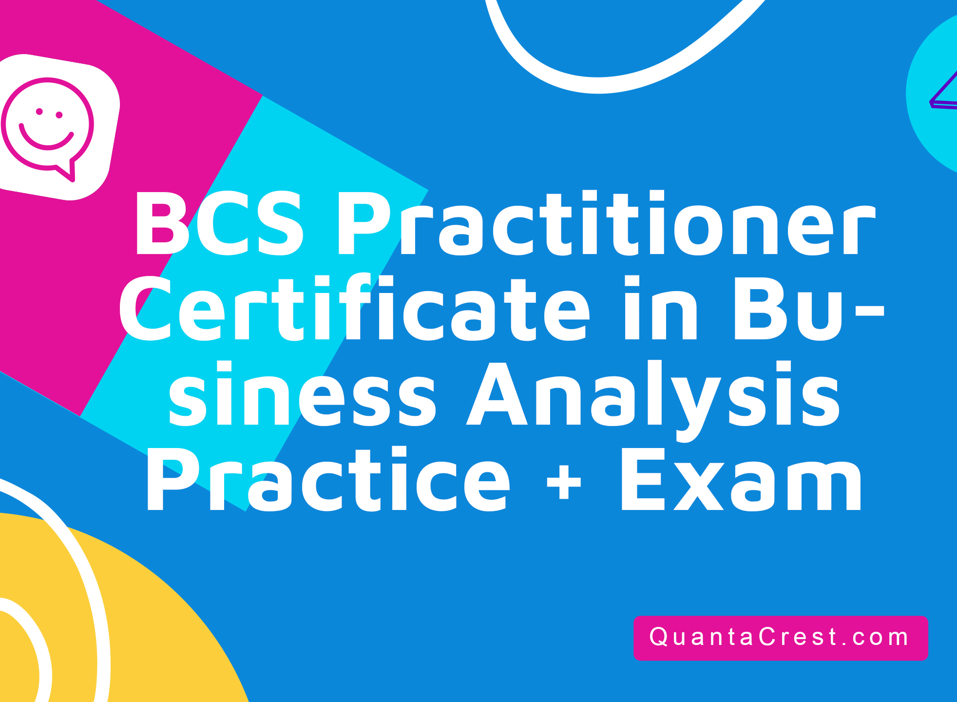 BCS Practitioner Certificate in Business Analysis Practice + Exam